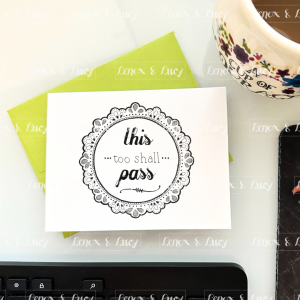 This Too Shall Pass | 6 Greeting Cards